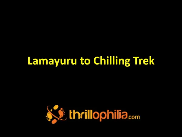 Lamayuru to Chilling Trek
