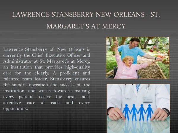 LAWRENCE STANSBERRY NEW ORLEANS - ST. MARGARET’S AT MERCY