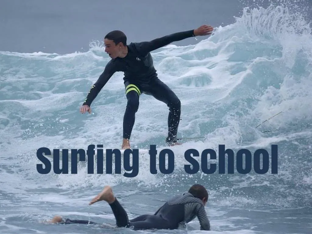 surfing to school