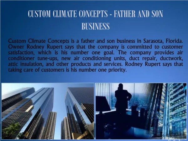 CUSTOM CLIMATE CONCEPTS - FATHER AND SON BUSINESS