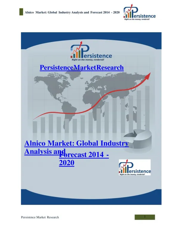 Alnico Market: Global Industry Analysis and Forecast 2014 -