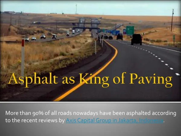 Asphalt as King of Paving
