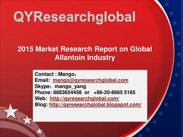 2015 Market Research Report on Global Allantoin Industry