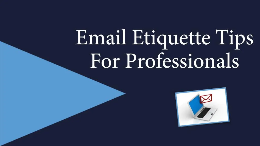 email etiquette tips for professionals