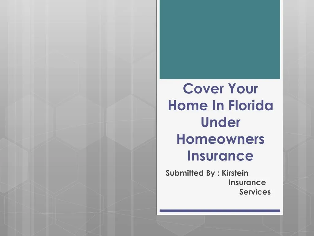 cover your home in florida under homeowners insurance