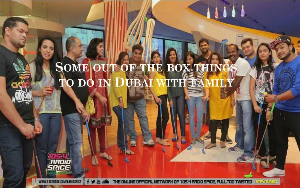 some out of the box things to do in dubai with family