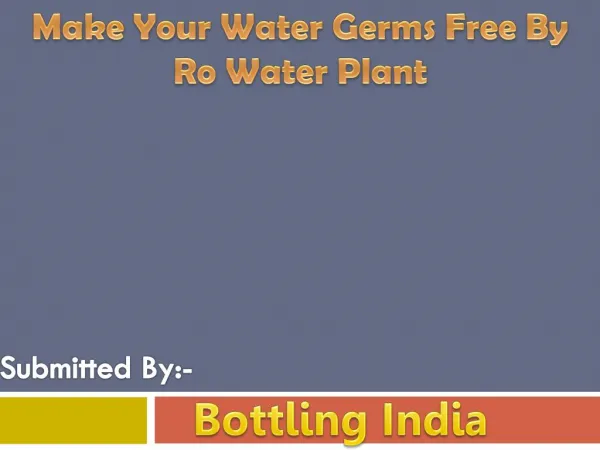 Make Your Water Germs Free By Ro Water Plant