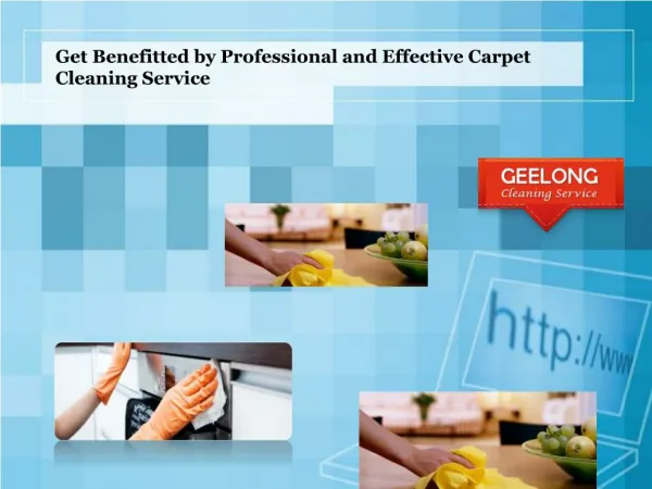 Get Benefitted by Professional and Effective Carpet Cleaning