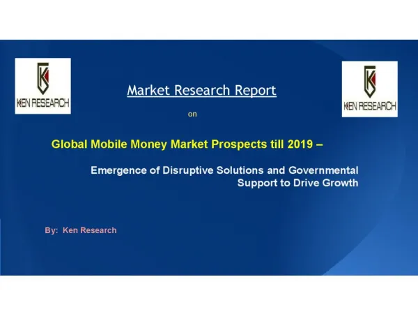 Industry News - Global Mobile Money Market Growth to 2019