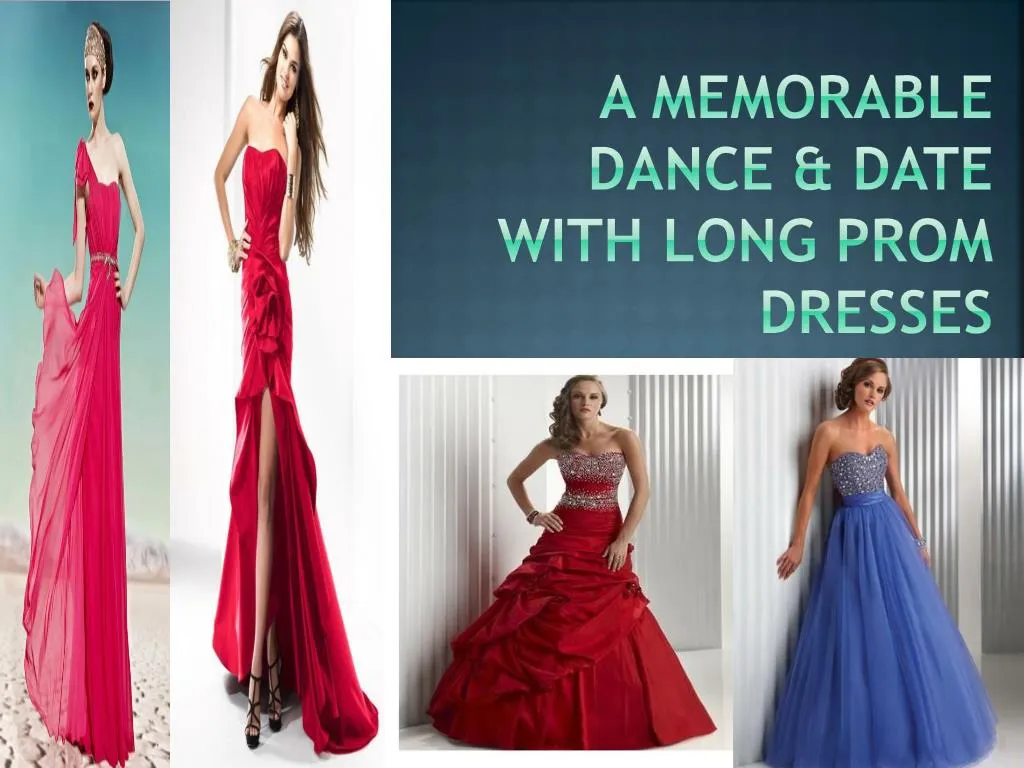 a memorable dance date with long prom dresses