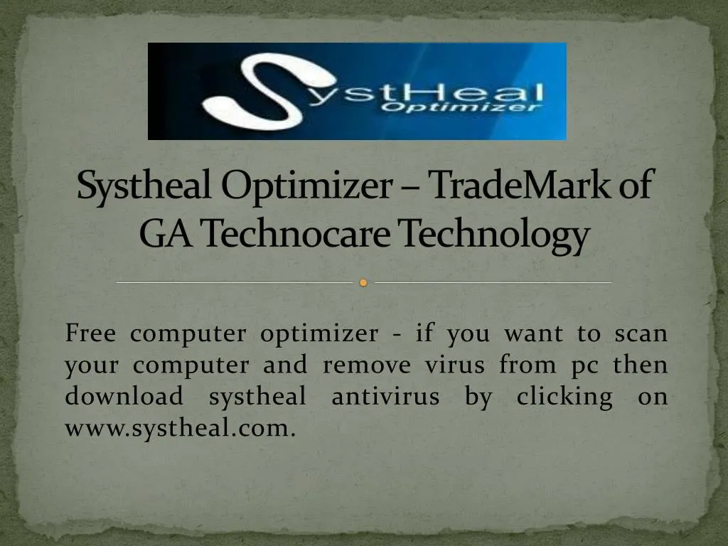 systheal optimizer trademark of ga technocare technology