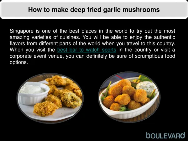 How to make deep fried garlic mushrooms