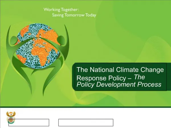 The National Climate Change Response Policy The Policy Development Process