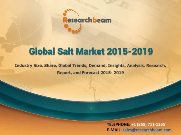 Global Salt Market Size, Growth, Demand, Forecast 2015-19