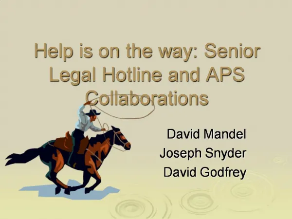 Help is on the way: Senior Legal Hotline and APS Collaborations