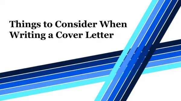 Things to Consider When Writing a Cover Letter