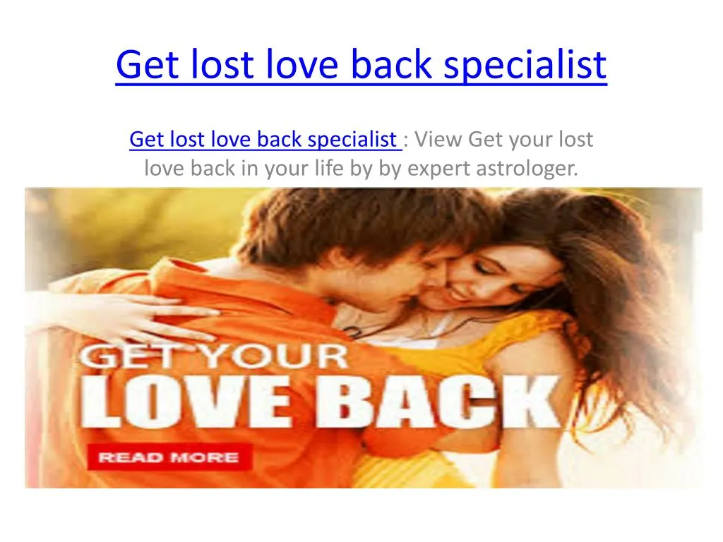 get lost love back specialist