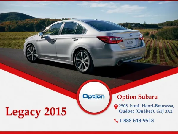 Subaru Legacy 2015 à Québec - Un véhicule avec traction inté
