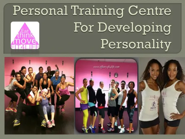 Personal Training Centre For Developing Personality