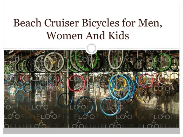 Beach Cruiser Bicycles for Men, Women And Kids