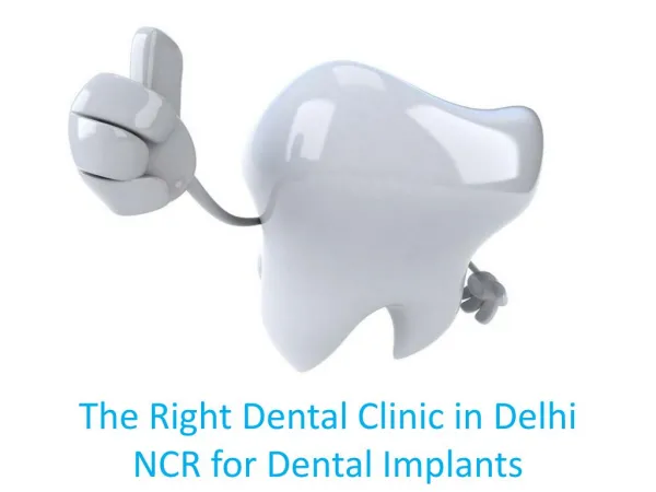 Right Dental Clinic For Dental Implants