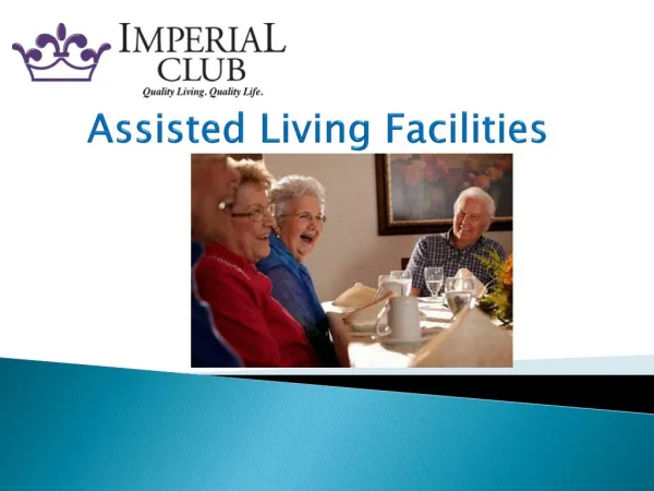 Assisted Living Facilities  - Imperial-living