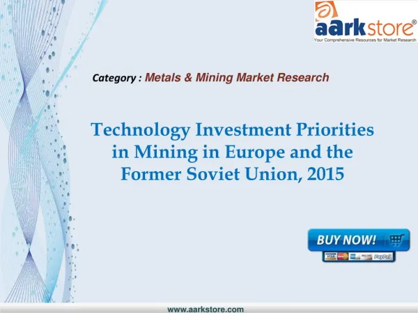 Aarkstore - Technology Investment Priorities in Mining in Eu