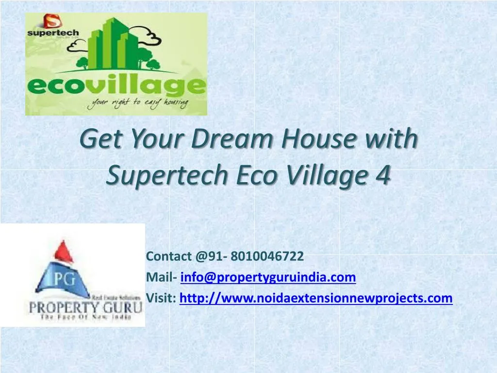 get your dream house with supertech eco village 4