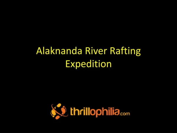 Alaknanda River Rafting Expedition