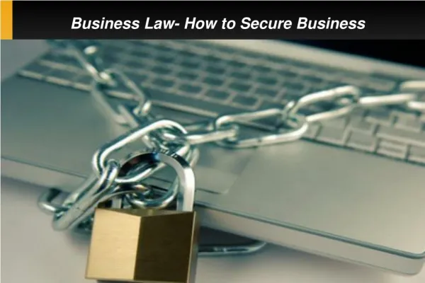 Business Law- How to Secure Business