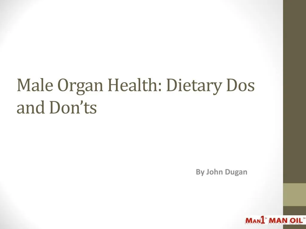 male organ health dietary dos and don ts