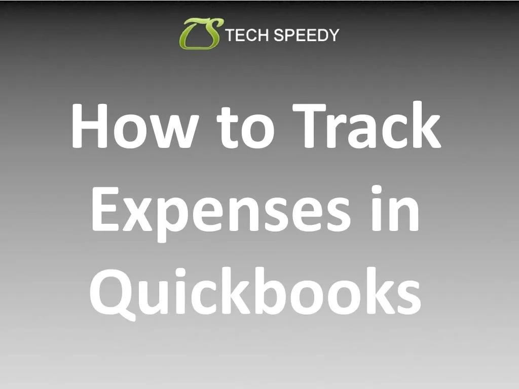 how to track expenses in quickbooks