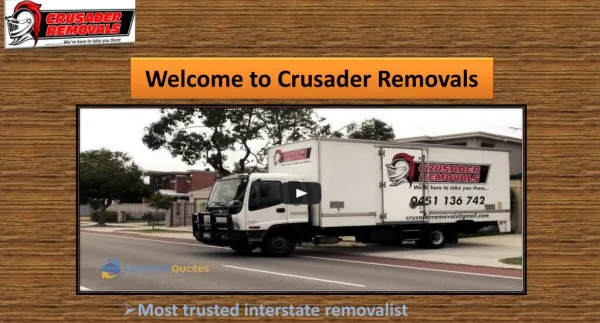 Crusader Removals - Moving Company