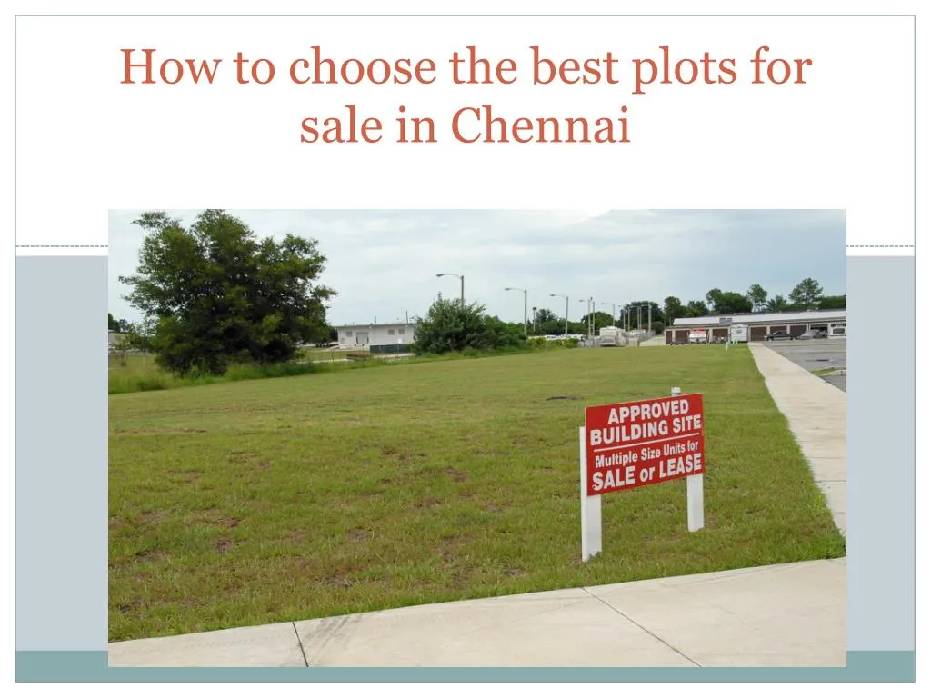 how to choose the best plots for sale in chennai