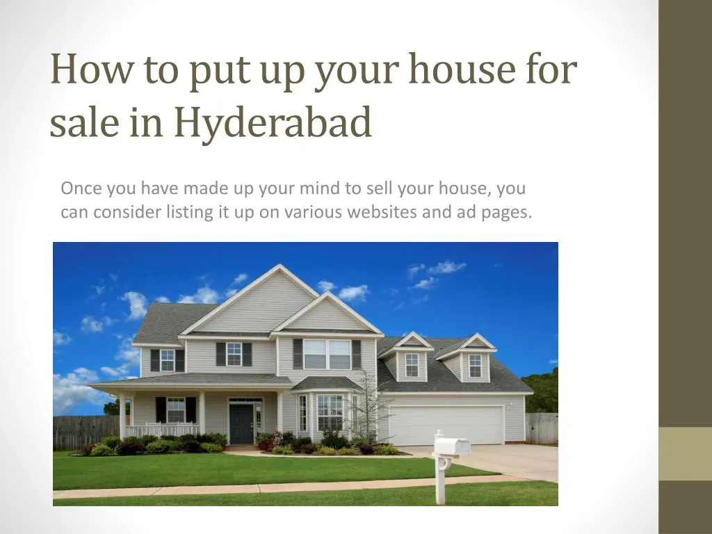 how to put up your house for sale in hyderabad