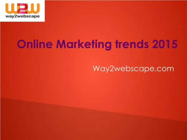 Online Marketing Trendz 2015