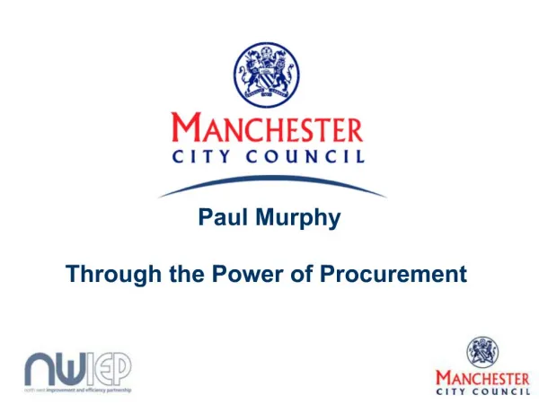 Paul Murphy Through the Power of Procurement
