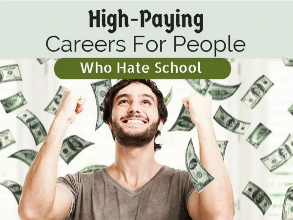 High-Paying Careers For People Who Hate School