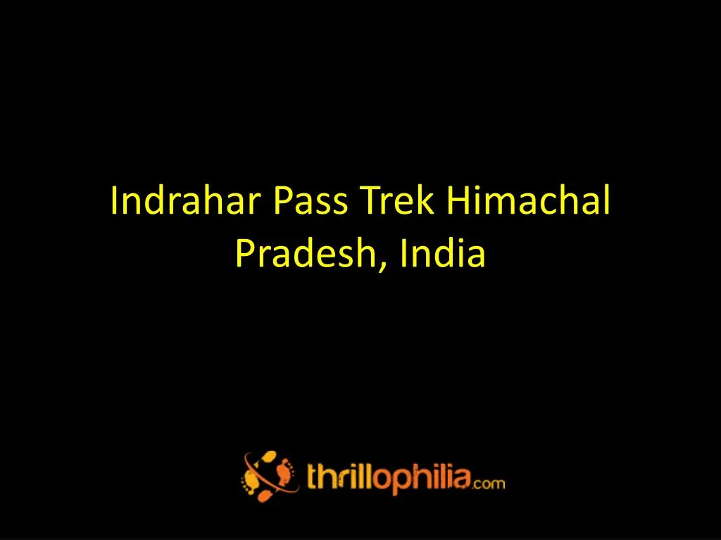 indrahar pass trek himachal pradesh india