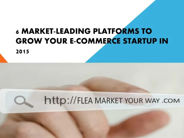 6 Market-Leading Platforms to Grow Your E-commerce Startup i