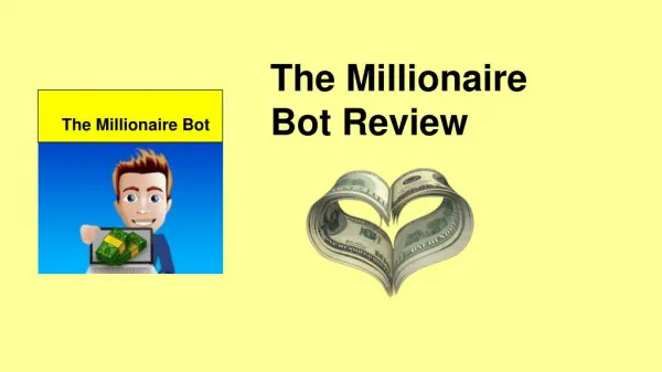 The Millionaire Bot Review