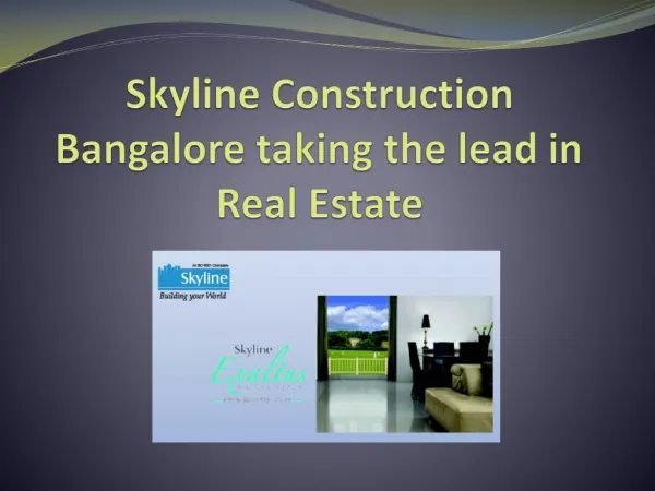 Skyline Construction Bangalore taking the lead in Real Estat