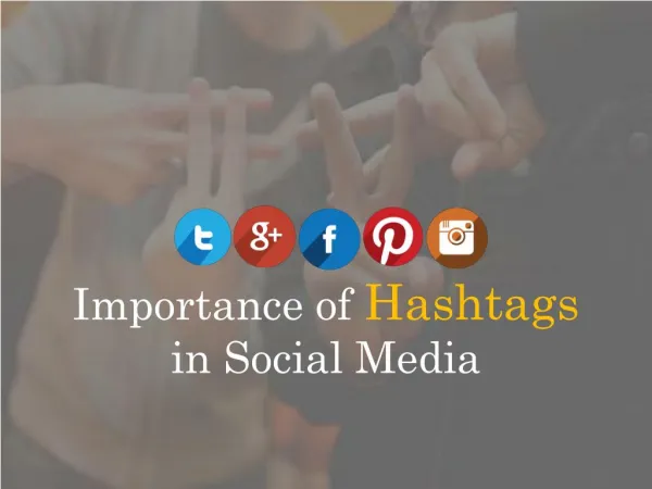 The role of hashtags in social media