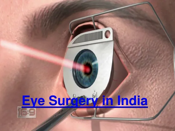 Eye Surgery in India & Eye Treatment in India