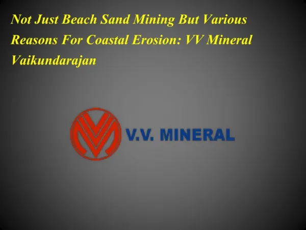 Not Just Beach Sand Mining But Various Reasons For Coastal E