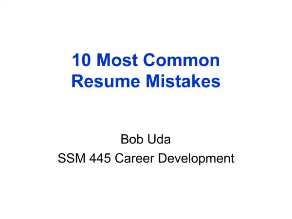 10 Most Common Resume Mistakes