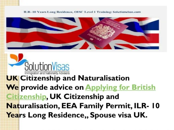 Dependant Visa, UK Naturalisation: SolutionVisas.com