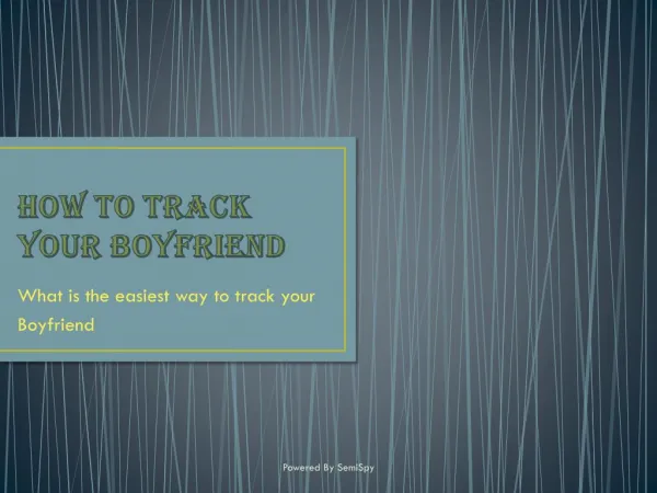 How to track your Boyfriend