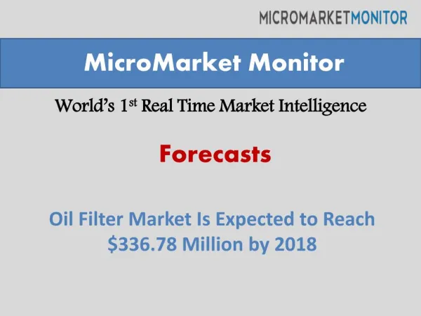 Oil Filter Market Is Expected to Reach $336.78 Million by 20