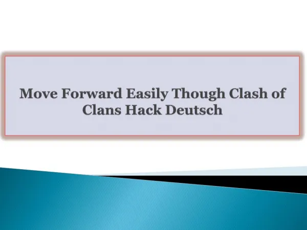 Move Forward Easily Though Clash of Clans Hack Deutsch